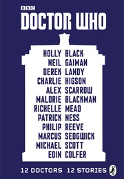 Doctor Who: 12 Doctors 12 Stories (Eoin Colfer)