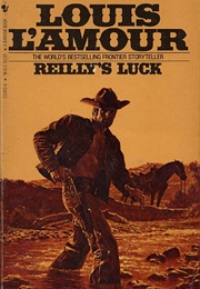 Reilly's Luck (Louis L'amour)