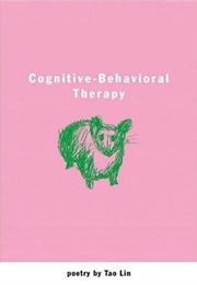 Cognitive Behavioural Therapy (Tao Lin)