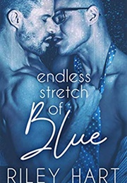 Endless Stretch of Blue (Riley Hart)