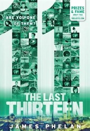 The Last Thirteen: 11 (James Phelan)