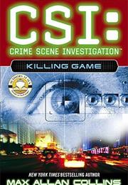 Killing Game (CSI: Crime Scene Investigation Novel)