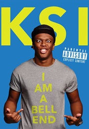 I Am a Bellend (KSI)