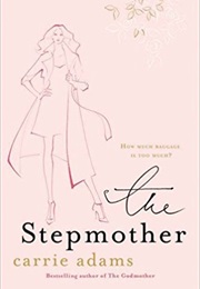 The Stepmother (Adams, Carrie)