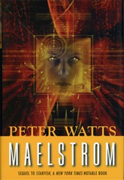 Maelstrom (Peter Watts)
