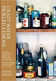Crazy Water, Pickled Lemons (Diana Henry)