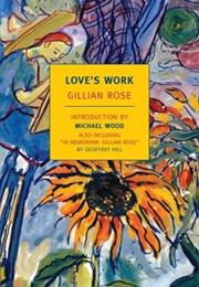 Love&#39;s Work