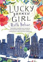 Lucky Broken Girl (Ruth Behar)