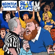 Action Bronson &amp; Party Supplies - Blue Chips 2