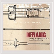 Infradig - Clinical Indifference (The Psychology of Breathing)
