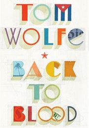 Back to Blood (Tom Wolfe)