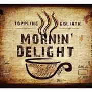Mornin&#39; Delight - Toppling Goliath Brewing Company