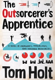 The Outsorcerer&#39;s Apprentice (Tom Holt)