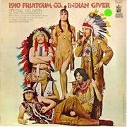 Indian Giver - 1910 Fruitgum Co.