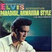 Elvis Presley- Paradise, Hawaiian Style