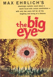 The Big Eye (Max Ehrlich)