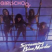 Girlschool - Screaming Blue Murder