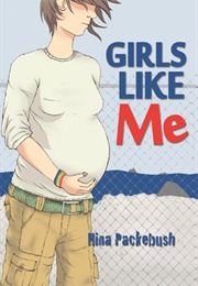 Girls Like Me (Nina Packebush)