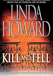 Kill and Tell (Linda Howard)