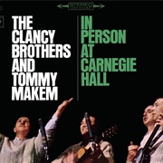 In Person at Carnegie Hall – the Clancy Brothers