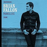 Brian Fallon - Painkillers