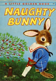 Naughty Bunny (Little Golden Books)