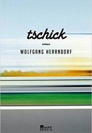 Tschick (Wolfgang Herndorf)
