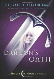 Dragon&#39;s Oath (P.C. Cast)
