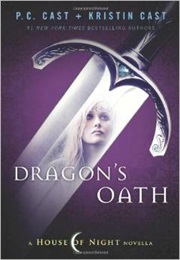 Dragon's Oath (P.C. Cast)