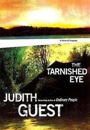 The Tarnished Eye (Judith Guest)
