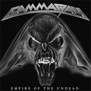 Gamma Ray - Empire of the Undead
