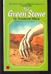 The Green Stone (Suzanne Blanc)