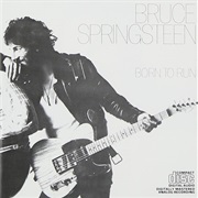 Born to Run (Bruce Springsteen, 1975)