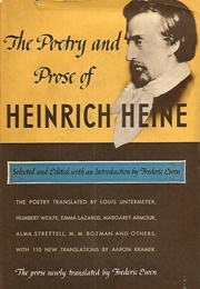 The Poetry &amp; Prose of Heinrich Heine (Tr. Frederic Ewen)