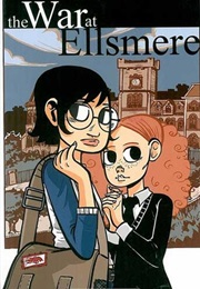 The War at Ellsmere (Faith Erin Hicks)