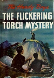 The Flickering Torch Mystery (Franklin W Dixon)