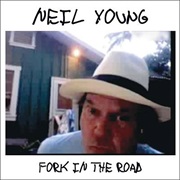 Neil Young - Fork in the Road