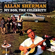 My Son, the Celebrity - Allan Sherman