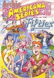 Archie Americana Series: Best of the Fifties (Paul Castiglia)