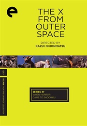 The X From Outer Space (1967)