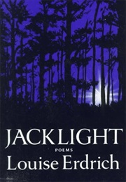Jacklight (Louise Erdrich)