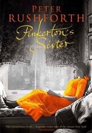 Pinkerton&#39;s Sister (Peter Rushforth)