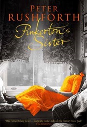Pinkerton's Sister (Peter Rushforth)