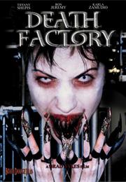 Death Factory (2002)