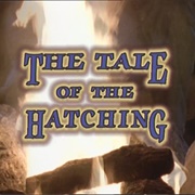 The Tale of the Hatching