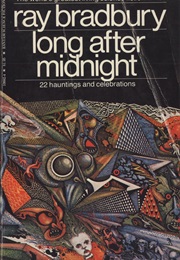 Long After Midnight (Ray Bradbury)