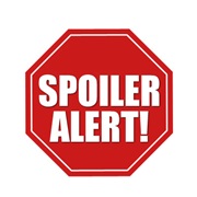 Spoiler Alert