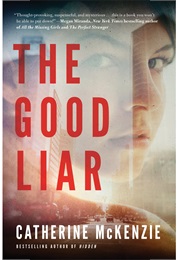 The Good Liar (Catherine McKenzie)
