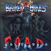 Broken Bones - FOAD