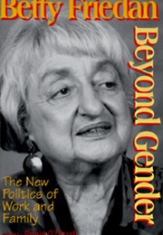 Beyond Gender (Betty Friedan)